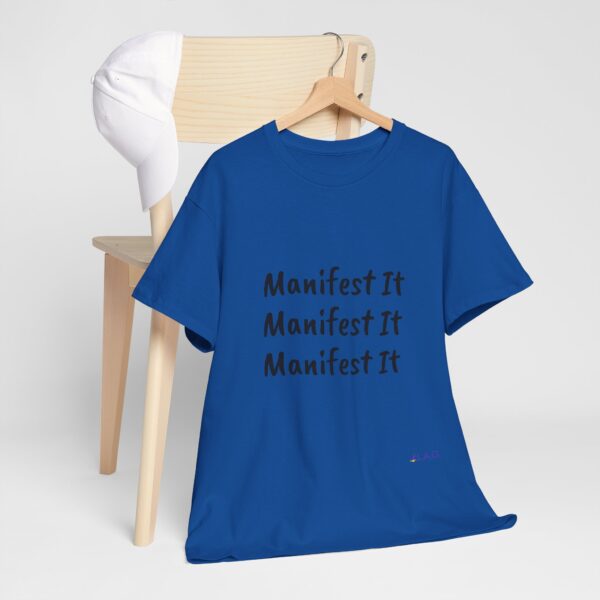 Unisex Cotton "Manifest It" Tee - Image 305