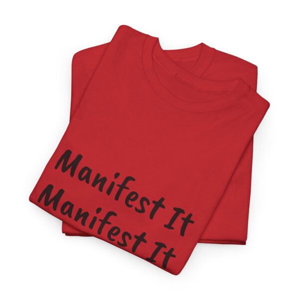 Unisex Cotton "Manifest It" Tee - Image 383