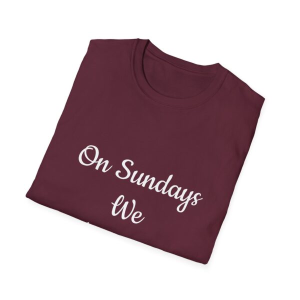 Unisex "On Sundays we Brunch" T-Shirt - Image 32