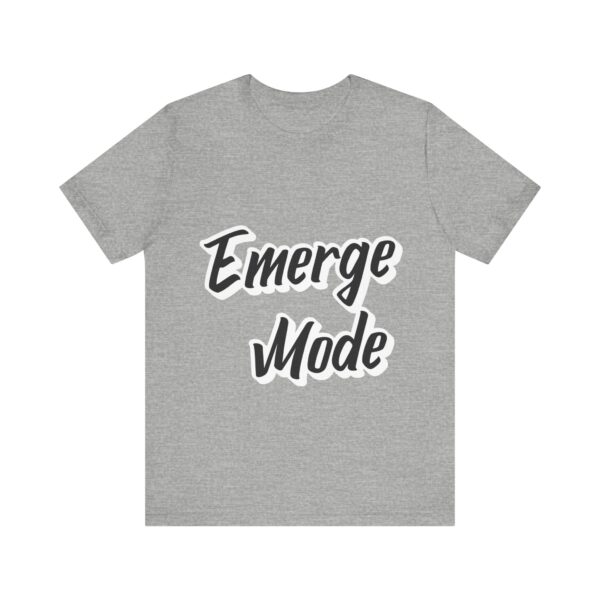 Emerge Mode Unisex Jersey Short Sleeve Tee - Image 5