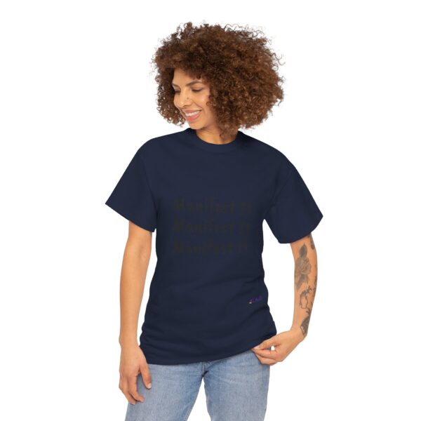 Unisex Cotton "Manifest It" Tee - Image 335