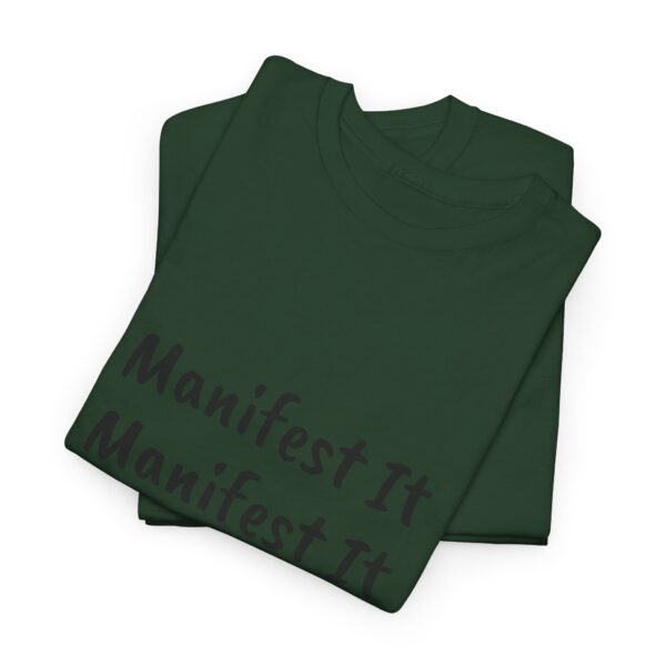 Unisex Cotton "Manifest It" Tee - Image 167