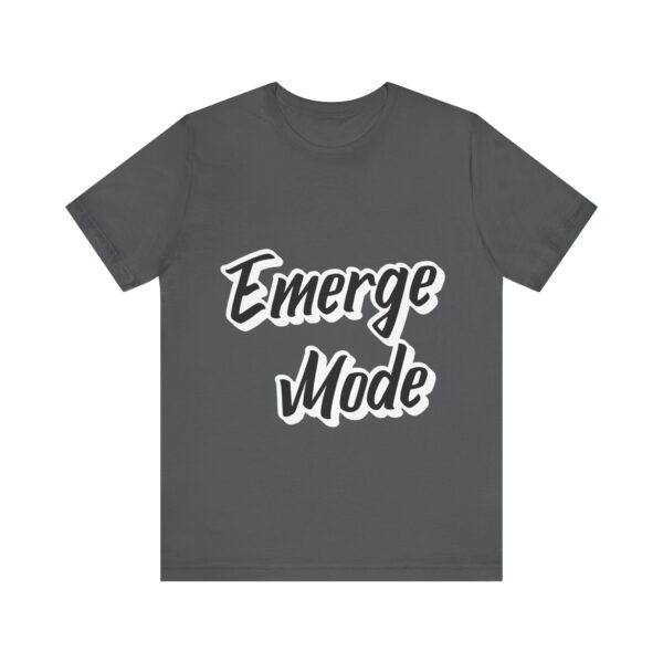 Emerge Mode Unisex Jersey Short Sleeve Tee