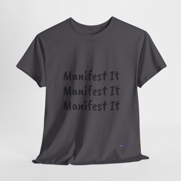 Unisex Cotton "Manifest It" Tee - Image 276