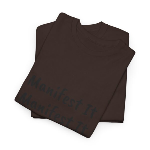 Unisex Cotton "Manifest It" Tee - Image 113