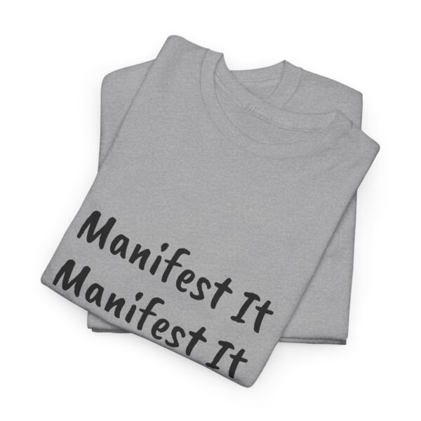 Unisex Cotton "Manifest It" Tee - Image 59