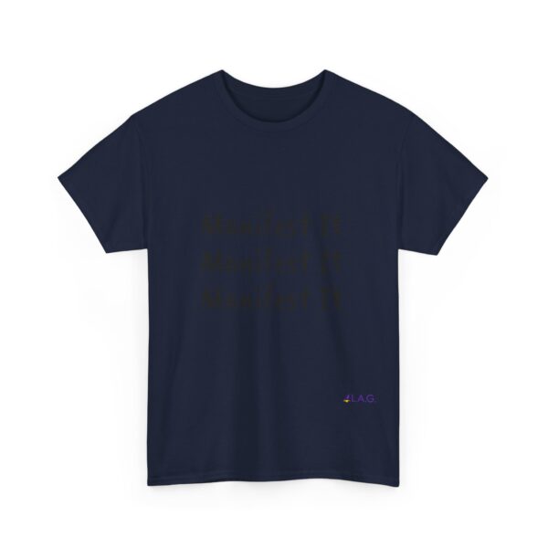 Unisex Cotton "Manifest It" Tee - Image 327