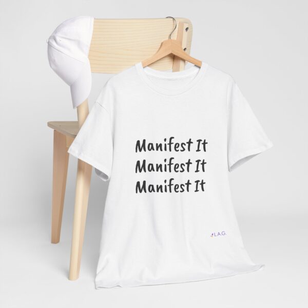 Unisex Cotton "Manifest It" Tee - Image 35