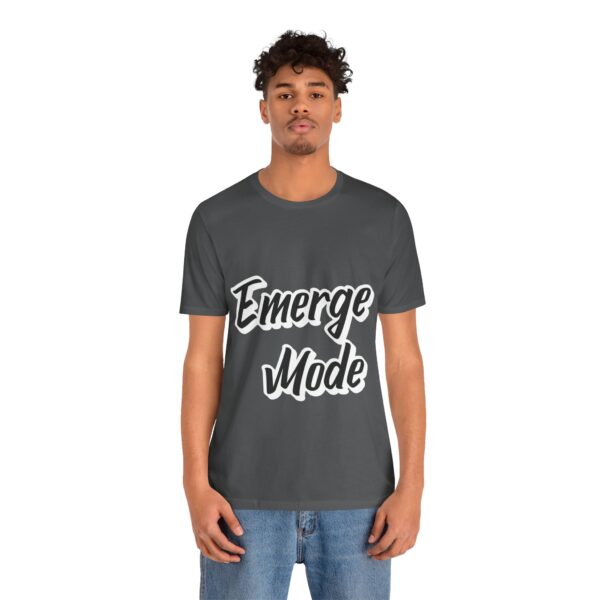 Emerge Mode Unisex Jersey Short Sleeve Tee - Image 4