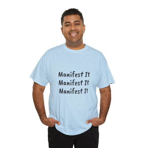 Unisex Cotton "Manifest It" Tee - Image 260