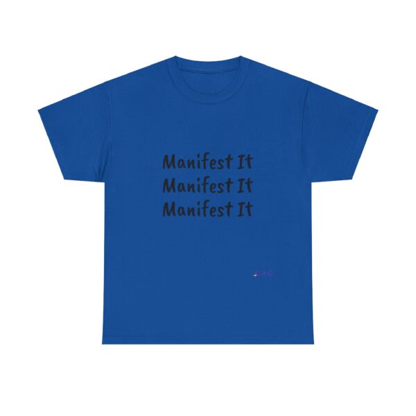 Unisex Cotton "Manifest It" Tee - Image 298