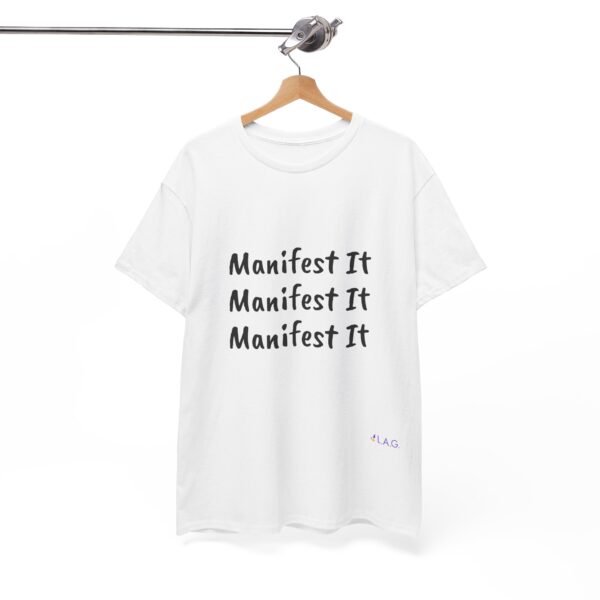 Unisex Cotton "Manifest It" Tee - Image 34